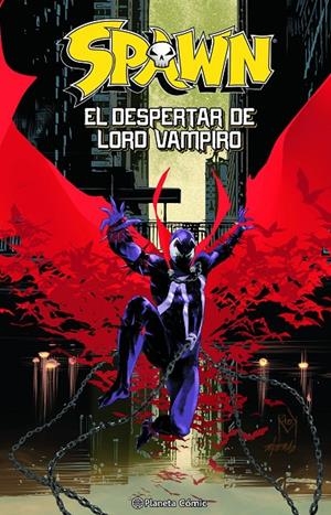 SPAWN: EL DESPERTAR DE LORD VAMPIRO | 9788411619202 | MCFARLANE, TODD/MCCONVILLE, RORY/BOOTH, BRETT | Galatea Llibres | Llibreria online de Reus, Tarragona | Comprar llibres en català i castellà online