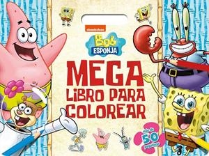 BOB ESPONJA. MEGALIBRO PARA COLOREAR | 9788408297222 | BOB ESPONJA | Galatea Llibres | Librería online de Reus, Tarragona | Comprar libros en catalán y castellano online