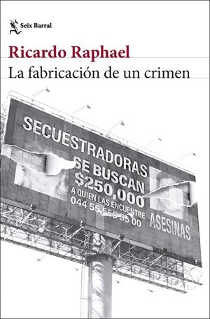 LA FABRICACIÓN DE UN CRIMEN | 9788432248511 | RAPHAEL, RICARDO | Galatea Llibres | Llibreria online de Reus, Tarragona | Comprar llibres en català i castellà online