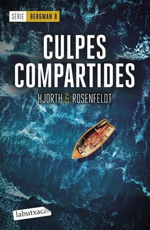 CULPES COMPARTIDES (SÈRIE BERGMAN 8) | 9788419971890 | HJORTH, MICHAEL/ROSENFELDT, HANS | Galatea Llibres | Llibreria online de Reus, Tarragona | Comprar llibres en català i castellà online