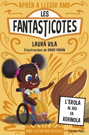 APRÈN A LLEGIR AMB LES FANTASTICOTES 12. L'EROLA AL RIU FA XERINOLA | 9791387519810 | VILA, LAURA | Galatea Llibres | Llibreria online de Reus, Tarragona | Comprar llibres en català i castellà online