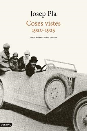 COSES VISTES (1920-1925) | 9788419734259 | PLA, JOSEP | Galatea Llibres | Llibreria online de Reus, Tarragona | Comprar llibres en català i castellà online