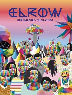 ELROW. LOS ORIGENES (1870-2025) | 9788467977073 | MORATO, XAVIER / JOSEP GIRO / FAMILIA ARNAU | Galatea Llibres | Librería online de Reus, Tarragona | Comprar libros en catalán y castellano online