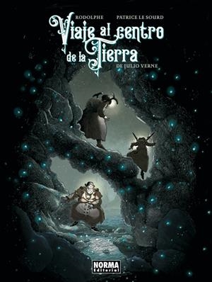 VIAJE AL CENTRO DE LA TIERRA | 9788467977226 | VERNE, JULIO / RODOLPHE/PATRICE LE SOURD | Galatea Llibres | Llibreria online de Reus, Tarragona | Comprar llibres en català i castellà online