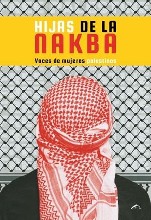 HIJAS DE LA NAKBA | 9788412762839 | VV.AA. | Galatea Llibres | Librería online de Reus, Tarragona | Comprar libros en catalán y castellano online