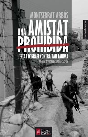 UNA AMISTAT PROHIBIDA | 9788494495465 | ARBÓS, MONTSERRAT | Galatea Llibres | Librería online de Reus, Tarragona | Comprar libros en catalán y castellano online