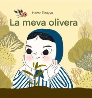 LA MEVA OLIVERA | 9788410408234 | ELBAYYA, HAZAR | Galatea Llibres | Llibreria online de Reus, Tarragona | Comprar llibres en català i castellà online