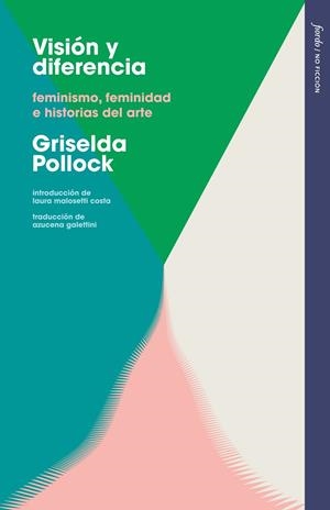 VISIÓN Y DIFERENCIA | 9788412888997 | POLLOCK, GRISELDA | Galatea Llibres | Llibreria online de Reus, Tarragona | Comprar llibres en català i castellà online