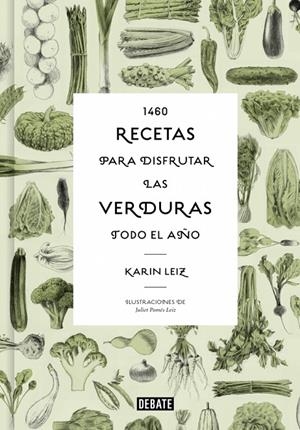 1460 RECETAS PARA DISFRUTAR LAS VERDURAS TODO EL AÑO | 9788410433014 | LEIZ, KARIN | Galatea Llibres | Llibreria online de Reus, Tarragona | Comprar llibres en català i castellà online