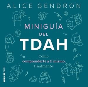 MINIGUÍA TDAH | 9788419514578 | GENDRON, ALICE | Galatea Llibres | Llibreria online de Reus, Tarragona | Comprar llibres en català i castellà online