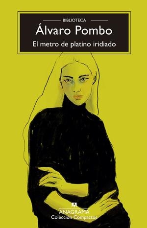 EL METRO DE PLATINO IRIDIADO | 9788433947680 | POMBO, ÁLVARO | Galatea Llibres | Llibreria online de Reus, Tarragona | Comprar llibres en català i castellà online