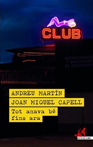 TOT ANAVA BÉ FINS ARA | 9788419627780 | MARTÍN, ANDREU/CAPELL, JOAN MIQUEL | Galatea Llibres | Llibreria online de Reus, Tarragona | Comprar llibres en català i castellà online