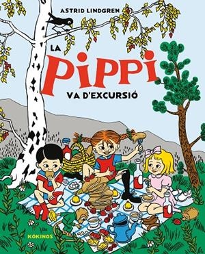 LA PIPPI VA D'EXCURSIÓ | 9788419475985 | LINDGREN, ASTRID | Galatea Llibres | Llibreria online de Reus, Tarragona | Comprar llibres en català i castellà online