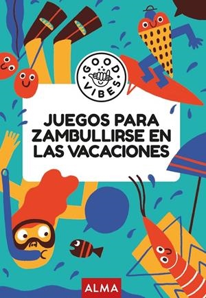 JUEGOS PARA ZAMBULLIRSE EN LAS VACACIONES | 9788410206731 | GALLO, PABLO | Galatea Llibres | Llibreria online de Reus, Tarragona | Comprar llibres en català i castellà online