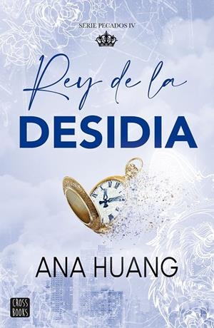 PECADOS 4. REY DE LA DESIDIA | 9788408303992 | HUANG, ANA | Galatea Llibres | Llibreria online de Reus, Tarragona | Comprar llibres en català i castellà online