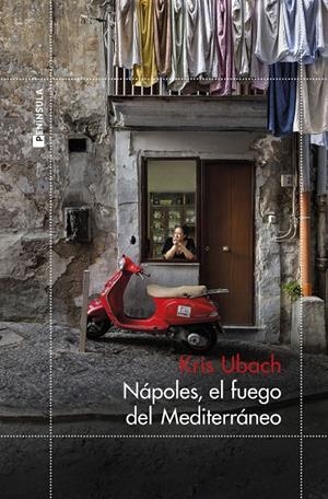 NÁPOLES, EL FUEGO DEL MEDITERRÁNEO | 9788411003858 | UBACH, KRIS | Galatea Llibres | Llibreria online de Reus, Tarragona | Comprar llibres en català i castellà online