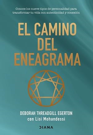 EL CAMINO DEL ENEAGRAMA | 9788411192620 | THREADGILL EGERTON, DEBORAH/MOHANDESSI, LISI | Galatea Llibres | Llibreria online de Reus, Tarragona | Comprar llibres en català i castellà online