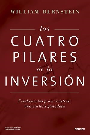 LOS CUATRO PILARES DE LA INVERSIÓN | 9788423439140 | BERNSTEIN, WILLIAM | Galatea Llibres | Llibreria online de Reus, Tarragona | Comprar llibres en català i castellà online