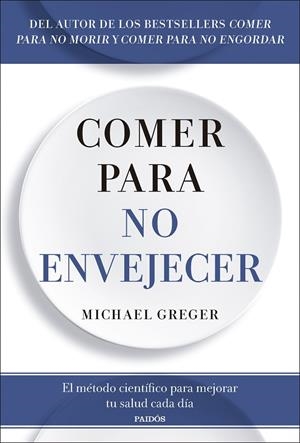 COMER PARA NO ENVEJECER | 9788449344053 | GREGER, MICHAEL | Galatea Llibres | Llibreria online de Reus, Tarragona | Comprar llibres en català i castellà online