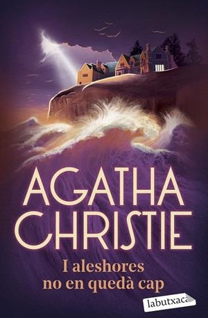 I ALESHORES NO EN QUEDÀ CAP | 9788419971906 | CHRISTIE, AGATHA | Galatea Llibres | Llibreria online de Reus, Tarragona | Comprar llibres en català i castellà online