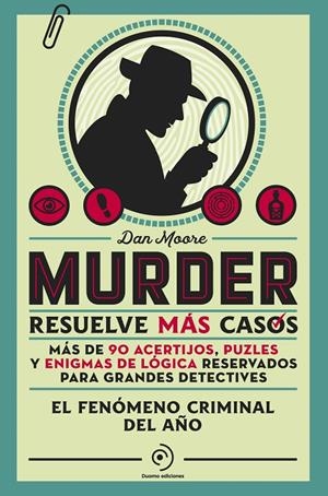 MURDER. RESUELVE MÁS CASOS | 9788410346772 | MOORE, DAN | Galatea Llibres | Librería online de Reus, Tarragona | Comprar libros en catalán y castellano online