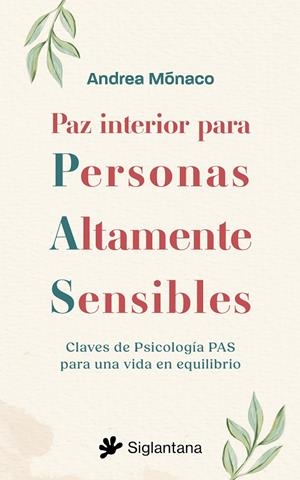 PAZ INTERIOR PARA PERSONAS ALTAMENTE SENSIBLES | 9788410179554 | MÓNACO, ANDREA | Galatea Llibres | Llibreria online de Reus, Tarragona | Comprar llibres en català i castellà online