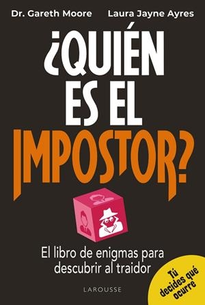 QUIÉN ES EL IMPOSTOR | 9791387520441 | MOORE, GARETH/JAYNE AYRES, LAURA | Galatea Llibres | Librería online de Reus, Tarragona | Comprar libros en catalán y castellano online