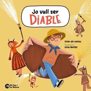 JO VULL SER DIABLE | 9788419747815 | VIVIM DEL CUENTU | Galatea Llibres | Llibreria online de Reus, Tarragona | Comprar llibres en català i castellà online