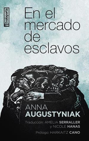 EN EL MERCADO DE ESCLAVOS | 9788410246584 | AUGUSTYNIAK, ANNA | Galatea Llibres | Llibreria online de Reus, Tarragona | Comprar llibres en català i castellà online