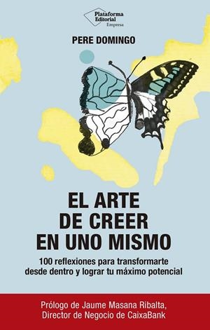 EL ARTE DE CREER EN UNO MISMO | 9791387568948 | DOMINGO, PERE | Galatea Llibres | Llibreria online de Reus, Tarragona | Comprar llibres en català i castellà online