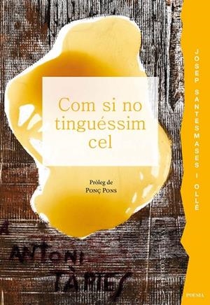 COM SI NO TINGUÉSSIM CEL | 9791387728014 | SANTESMASES I OLLÉ, JOSEP | Galatea Llibres | Librería online de Reus, Tarragona | Comprar libros en catalán y castellano online