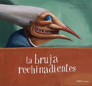 LA BRUJA RECHINADIENTES | 9788498715286 | MEROTO, TINA | Galatea Llibres | Llibreria online de Reus, Tarragona | Comprar llibres en català i castellà online
