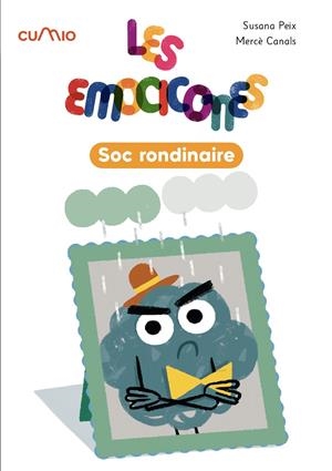 LES EMOCICONES. SOC RONDINAIRE | 9788482897462 | PEIX CRUZ, SUSANA | Galatea Llibres | Llibreria online de Reus, Tarragona | Comprar llibres en català i castellà online
