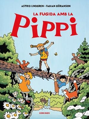 LA FUGIDA AMB LA PIPPI | 9791387686031 | LINDGREN, ASTRID | Galatea Llibres | Llibreria online de Reus, Tarragona | Comprar llibres en català i castellà online