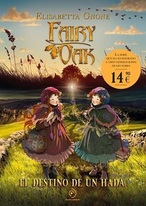 FAIRY OAK. EL DESTINO DE UN HADA | 9788410346826 | GNONE, ELISABETTA | Galatea Llibres | Llibreria online de Reus, Tarragona | Comprar llibres en català i castellà online