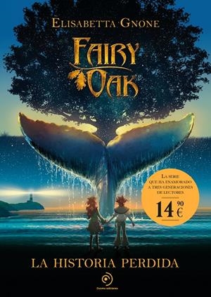 FAIRY OAK. LA HISTORIA PERDIDA | 9788410346819 | GNONE, ELISABETTA | Galatea Llibres | Llibreria online de Reus, Tarragona | Comprar llibres en català i castellà online