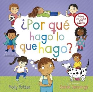 POR QUÉ HAGO LO QUE HAGO? | 9788491457886 | POTTER, MOLLY | Galatea Llibres | Llibreria online de Reus, Tarragona | Comprar llibres en català i castellà online
