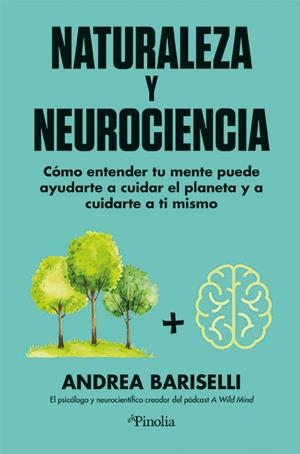 NEUROCIENCIA Y NATURALEZA | 9791387556471 | BARISELLI, ANDREA | Galatea Llibres | Librería online de Reus, Tarragona | Comprar libros en catalán y castellano online