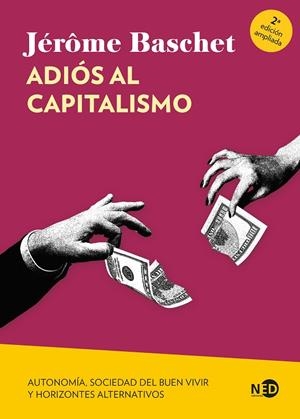 ADIÓS AL CAPITALISMO | 9788419407733 | BASCHET, JÉRÔME | Galatea Llibres | Librería online de Reus, Tarragona | Comprar libros en catalán y castellano online