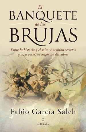 EL BANQUETE DE LAS BRUJAS | 9788410528413 | GARCÍA SALEH, FABIO | Galatea Llibres | Librería online de Reus, Tarragona | Comprar libros en catalán y castellano online
