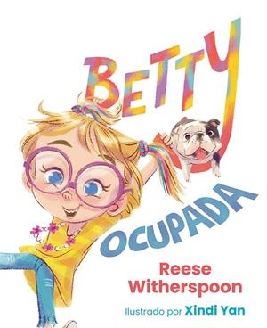 BETTY OCUPADA | 9788491458500 | WITHERSPOON, REESE | Galatea Llibres | Llibreria online de Reus, Tarragona | Comprar llibres en català i castellà online