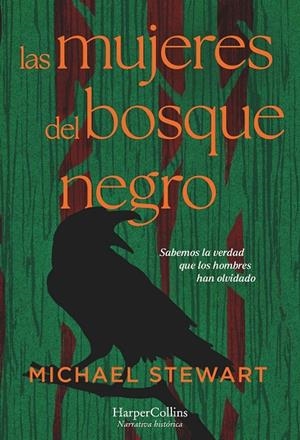 LAS MUJERES DEL BOSQUE NEGRO | 9788419809681 | STEWART, MICHAEL | Galatea Llibres | Llibreria online de Reus, Tarragona | Comprar llibres en català i castellà online