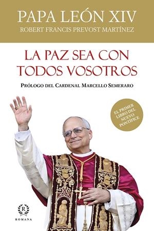 LA PAZ SEA CON TODOS VOSTROS | 9788419240248 | PAPA LEÓN XIV | Galatea Llibres | Llibreria online de Reus, Tarragona | Comprar llibres en català i castellà online