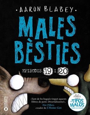 MALES BÈSTIES. EPISODIS 19 I 20 | 9788448964474 | BLABEY, AARON | Galatea Llibres | Librería online de Reus, Tarragona | Comprar libros en catalán y castellano online