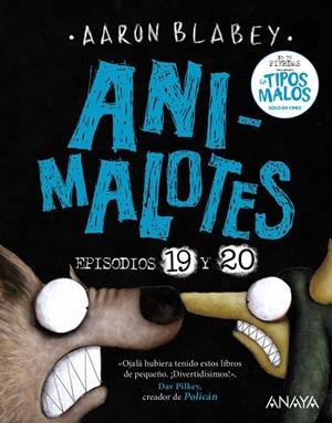 ANIMALOTES 19 Y 20: LA SERPIENTE Y LA BESTIA / UNA COSA MÁS | 9788414342824 | BLABEY, AARON | Galatea Llibres | Llibreria online de Reus, Tarragona | Comprar llibres en català i castellà online