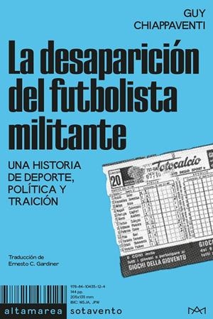LA DESAPARICIÓN DEL FUTBOLISTA MILITANTE | 9788410435124 | CHIAPPAVENTI, GUY | Galatea Llibres | Llibreria online de Reus, Tarragona | Comprar llibres en català i castellà online