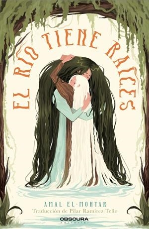 EL RÍO TIENE RAÍCES | 9788412990638 | EL-MOHTAR, AMAL | Galatea Llibres | Llibreria online de Reus, Tarragona | Comprar llibres en català i castellà online