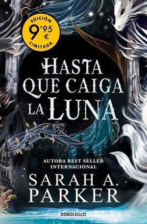 HASTA QUE CAIGA LA LUNA (EDICIÓN LIMITADA · VERANO) (LA CAÍDA LUNAR 1) | 9788466382724 | PARKER, SARAH A. | Galatea Llibres | Llibreria online de Reus, Tarragona | Comprar llibres en català i castellà online