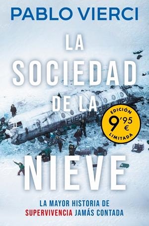 LA SOCIEDAD DE LA NIEVE (EDICIÓN LIMITADA · VERANO) | 9788466383158 | VIERCI, PABLO | Galatea Llibres | Llibreria online de Reus, Tarragona | Comprar llibres en català i castellà online