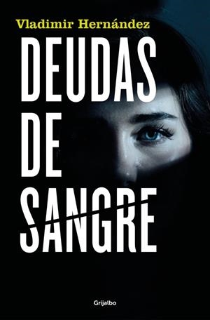DEUDAS DE SANGRE | 9788425367342 | HERNÁNDEZ, VLADIMIR | Galatea Llibres | Librería online de Reus, Tarragona | Comprar libros en catalán y castellano online